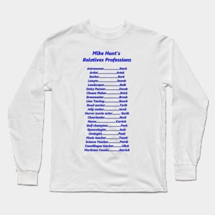 Hunt Family Professions Long Sleeve T-Shirt